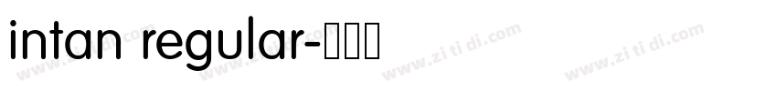 intan regular字体转换